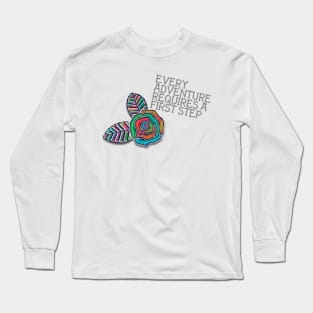 Every Adventure Requires a First Step, Motivational Quote, Alice in Wonderland Long Sleeve T-Shirt